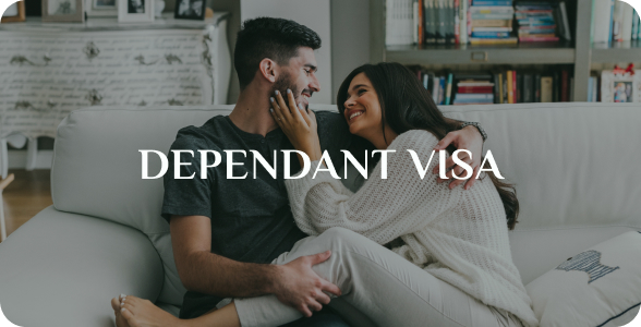 Dependant Visa