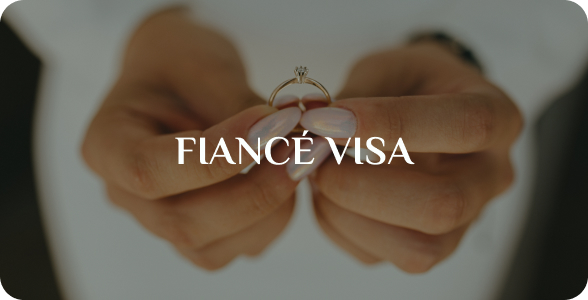 Fiance Visa