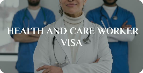 Health and Care Worker Visa